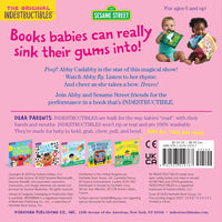 *NEW* Indestructibles Books - Sesame Street: Starring Abby Cadabby!