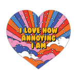 *NEW* Krystan Saint Cat 'I Love How Annoying I Am' Vinyl Sticker