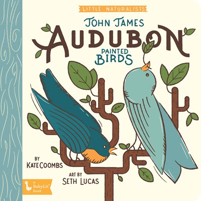 *NEW* BabyLit Little Naturalists Board Books - John James Audubon Painted Birds