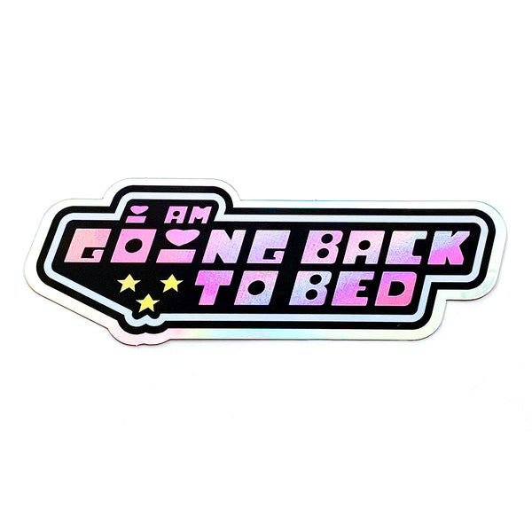 *NEW* Krystan Saint Cat 'I Am Going Back To Bed' Holographic Vinyl Sticker