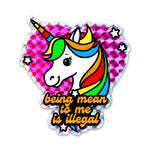 *NEW* Krystan Saint Cat 'Being Mean To Me Is Illegal' Prismatic Vinyl Sticker