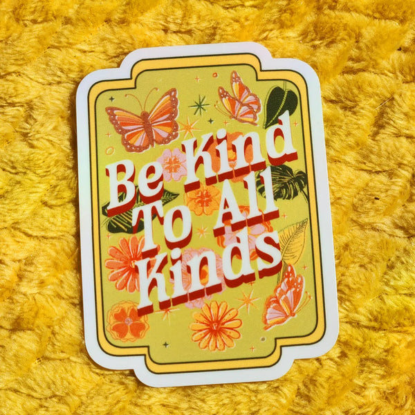 *NEW* Luxe Trauma 'Be Kind To All Kinds' Vinyl Sticker