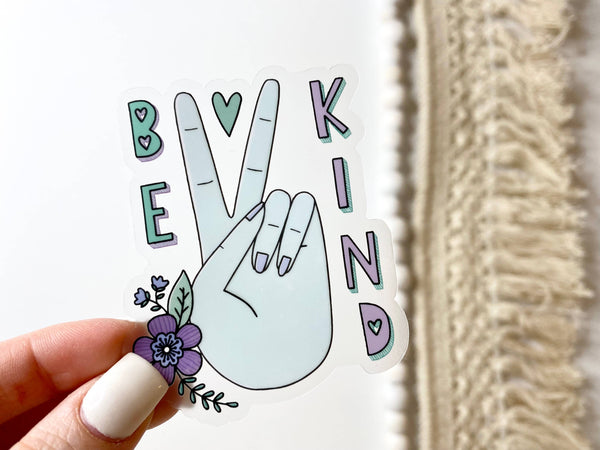 Big Moods 'Be Kind' Clear Vinyl Sticker