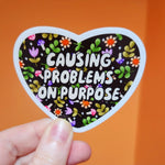 *NEW* Luxe Trauma 'Causing Problems On Purpose' Vinyl Sticker
