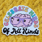 *NEW* Luxe Trauma 'Celebrate Minds Of All Kinds' Vinyl Sticker