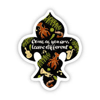 Big Moods 'Come As You Are, Leave Different' Fleur De Lis Vinyl Sticker