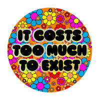 *NEW* Krystan Saint Cat 'It Costs Too Much To Exist' Glitter Vinyl Sticker
