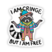 Big Moods 'I Am Cringe, But I Am Free' Raccoon Vinyl Sticker