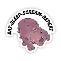 Big Moods 'Eat Sleep Scream Repeat' Moo Deng Hippo Vinyl Sticker
