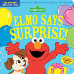 *NEW* Indestructibles Books - Sesame Street: Elmo Says Surprise!