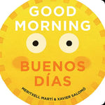 *NEW* Good Morning - Buenos Días Bilingual Board Book