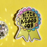 *NEW* Luxe Trauma 'Bitch You Doin A Good Job' Vinyl Stickers