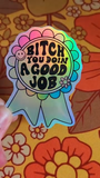 *NEW* Luxe Trauma 'Bitch You Doin A Good Job' Vinyl Stickers
