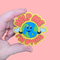 *NEW* The Peach Fuzz 'Help Me I'm Dying' Vinyl Sticker