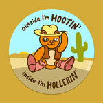 *NEW* Wokeface 'Outside I'm Hootin, Inside I'm Hollerin' Vinyl Sticker
