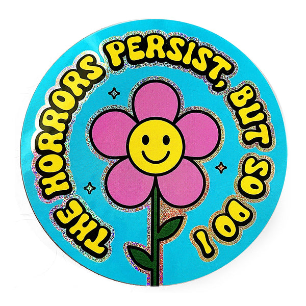 *NEW* Krystan Saint Cat 'The Horrors Persist But So Do I' Glitter Vinyl Sticker