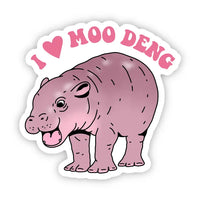 Big Moods 'I Love Moo Deng' Vinyl Sticker