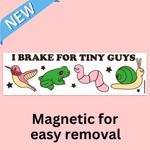 Tender Ghost 'I Brake for Tiny Guys' Bumper Magnet