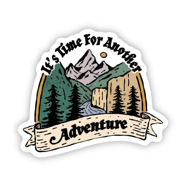 Big Moods 'It's Time For Another Adventure' Vinyl Sticker
