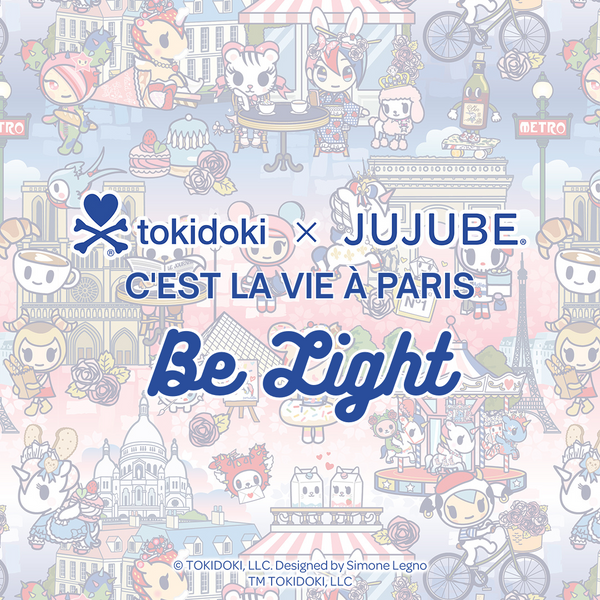 *COMING SOON* Jujube x Tokidoki C'est la vie à Paris - Be Light