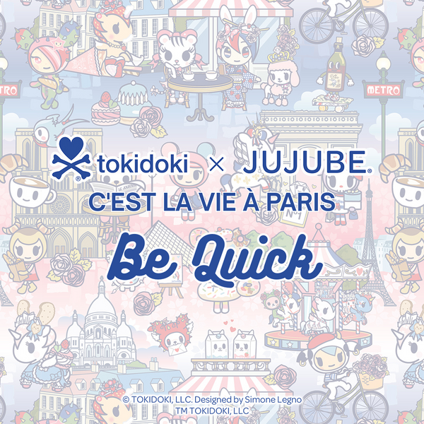 *COMING SOON* Jujube x Tokidoki C'est la vie à Paris - Be Quick