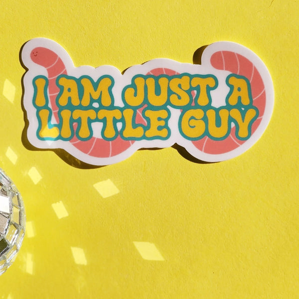 *NEW* Luxe Trauma 'I Am Just A Little Guy' Vinyl Sticker