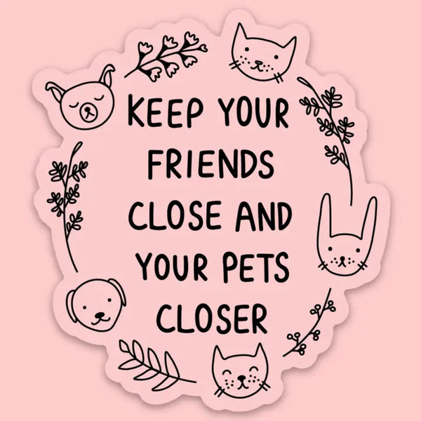 Tender Ghost 'Keep Your Friends Close' Vinyl Sticker