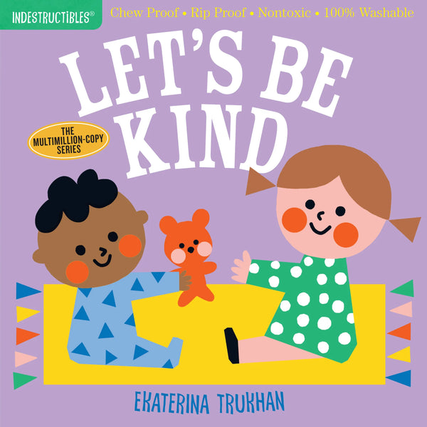 *NEW* Indestructibles Books - Let's Be Kind