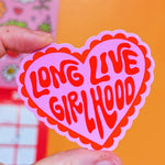 *NEW* Luxe Trauma 'Long Live Girlhood' Vinyl Sticker