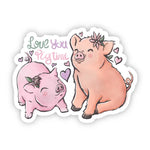 Big Moods 'Love You Pig Time' Vinyl Sticker