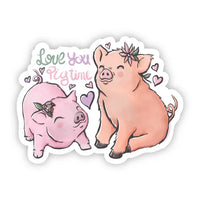 Big Moods 'Love You Pig Time' Vinyl Sticker