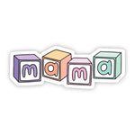 Big Moods 'Mama' Toy Blocks Vinyl Sticker