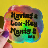 *NEW* Luxe Trauma 'Having A Low-Key Menty B' Vinyl Stickers