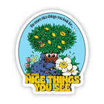 Big Moods 'The More Nice Things You Look For, the More You See' Vinyl Sticker