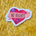 *NEW* Luxe Trauma 'No Regerts' Vinyl Sticker