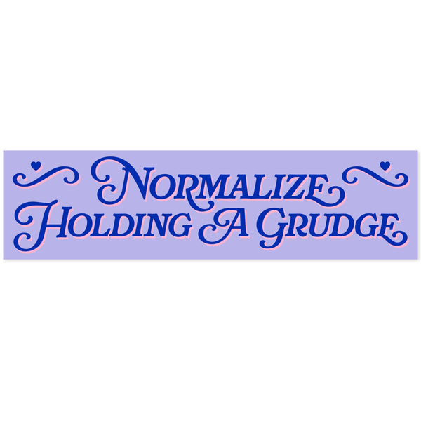 *NEW* Krystan Saint Cat 'Normalize Holding A Grudge' Vinyl Sticker