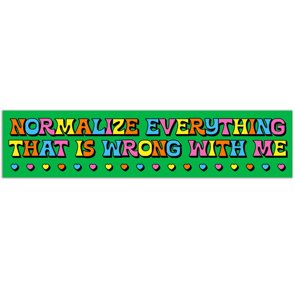 *NEW* Krystan Saint Cat 'Normalize Everything That Is Wrong With Me' Vinyl Sticker