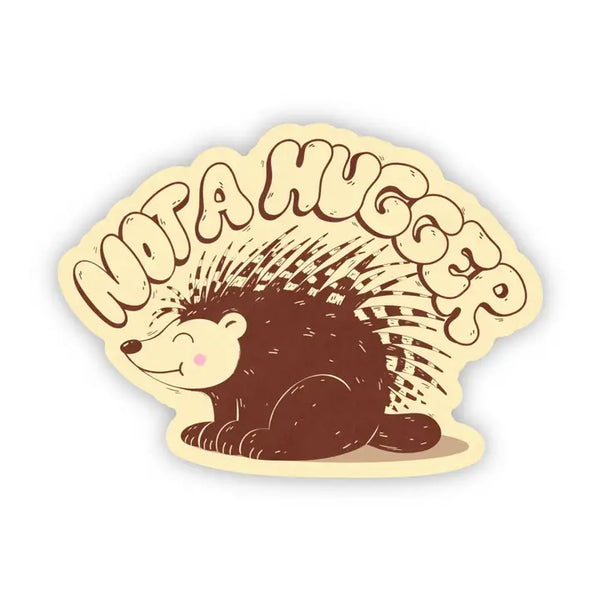 Big Moods 'Not A Hugger' Vinyl Sticker