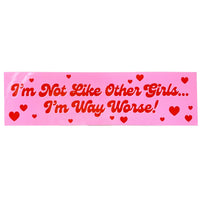 *NEW* Krystan Saint Cat 'I'm Not Like Other Girls' Vinyl Sticker