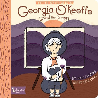 *NEW* BabyLit Little Naturalists Board Books - Georgia O'Keeffe Loved the Desert