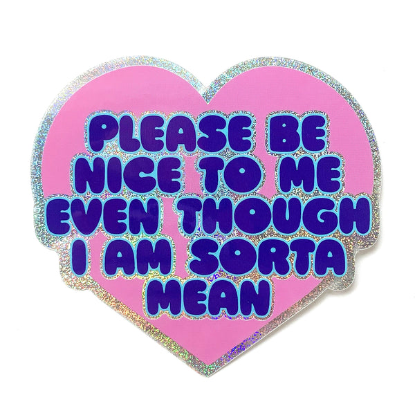 *NEW* Krystan Saint Cat 'Please Be Nice To Me' Large Glitter Vinyl Sticker