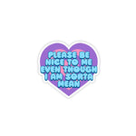 *NEW* Krystan Saint Cat 'Please Be Nice To Me' Mini Vinyl Sticker