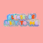 *NEW* The Peach Fuzz 'Please Be Nice To Me' Glitter Vinyl Sticker