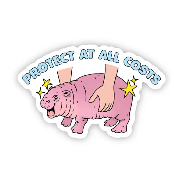 Big Moods 'Protect At All Costs' Moo Deng Hippo Vinyl Sticker