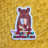 *NEW* Luxe Trauma 'You Have Ratted Your Last Tatouille' Vinyl Sticker