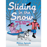 'Sliding in the Snow: Winter Activities for Kids' Book