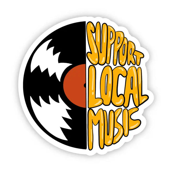 Big Moods 'Support Local Music' Vinyl Sticker