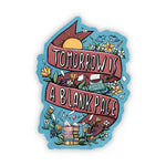 Big Moods 'Tomorrow Is A Blank Page' Vinyl Sticker