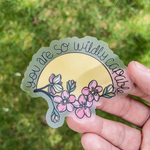 Big Moods 'You Are So Wildly Capable' Clear Vinyl Sticker