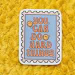 *NEW* Luxe Trauma 'You Can Do Hard Things' Vinyl Sticker